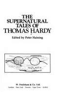 Supernatural Tales of Thomas Hardy
