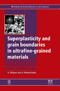 Superplasticity and Grain Boundaries in Ultrafine-grained Materials