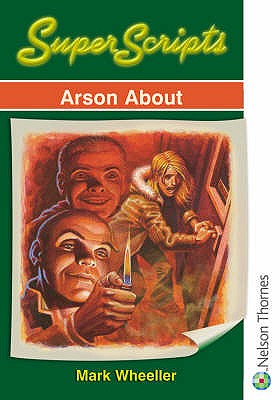 Superscripts - Arson About - Wheeller, Mark, and Kempe, Andy (Editor)
