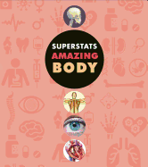 Superstats: Amazing Body