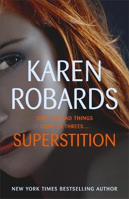 Superstition - Robards, Karen