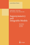 Supersymmetry and Integrable Models: Proceedings of a Workshop Held at Chicago, Il, Usa, 12-14 June 1997