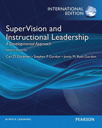 SuperVision and Instructional Leadership: A Developmental Approach: International Edition - Glickman, Carl D., and Gordon, Stephen P., and Ross-Gordon, Jovita M.