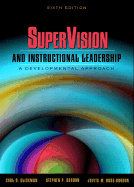Supervision and Instructional Leadership: A Developmental Approach - Glickman, Carl D, and Gordon, Stephen P, and Ross-Gordon, Jovita M