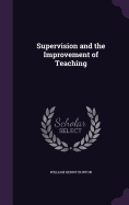 Supervision and the Improvement of Teaching