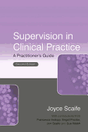 Supervision in Clinical Pracitce: A Practitioner's Guide
