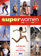 Superwomen: 100 Women-100 Sports