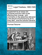 Supplement to an Essay on Surnames and the Rules of Law Affecting Their Change (1863)