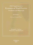 Supplement to Dynamics of Trial Practice: Problems and Materials