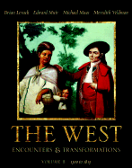Supplement: West, The: Encounters & Transformations, Volume B (Chapters 10-18) - West, The: Encounte