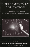 Supplementary Education: The Hidden Curriculum of Academic Achievement
