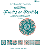 Supplementary Materials T/A Puntos de Partida: An Invitation to Spanish 5/E