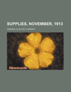 Supplies, November, 1913