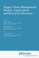Supply Chain Management: Models, Applications, and Research Directions