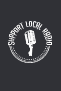 Support Local Radio: Radio Producer Notebook