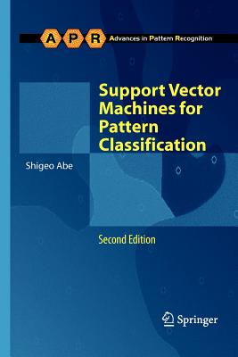 Support Vector Machines for Pattern Classification - Abe, Shigeo