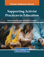 Supporting Activist Practices in Education