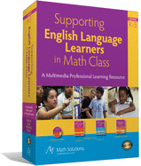 Supporting English Language Learners in Math Class: A Multimedia Professional Learning Resource
