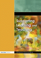 Supporting Learning and Teaching