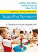 Supporting Numeracy: A Guide for School Support Staff