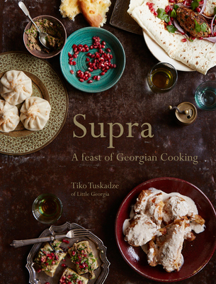 Supra: A Feast of Georgian Cooking - Tuskadze, Tiko