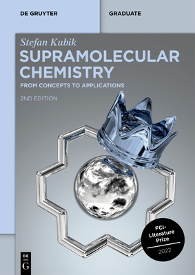 Supramolecular Chemistry: From Concepts to Applications - Kubik, Stefan