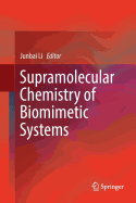 Supramolecular Chemistry of Biomimetic Systems