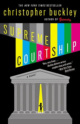 Supreme Courtship - Buckley, Christopher