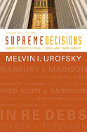 Supreme Decisions, Volume 1: Great Constitutional Cases and Their Impact, Volume One: To 1896