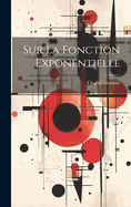 Sur La Fonction Exponentielle - Hermite, Charles