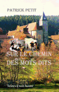 Sur Le Chemin Des Mots Dits