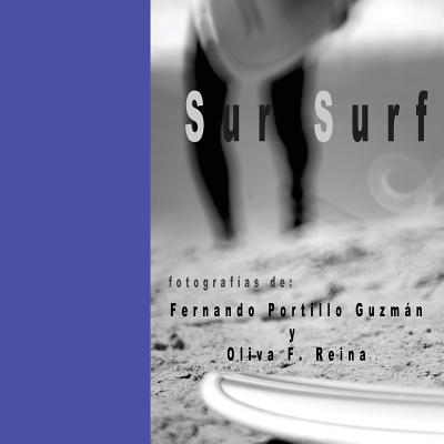 Sur Surf - Reina, Oliva F, and Guzman, Fernando Portillo