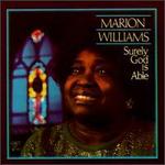Surely God Is Able - Marion Williams