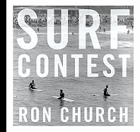Surf Contest: Photographs by Ron Church