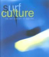 Surf Culture: The Art History of Surfing - Colburn, Bolton T