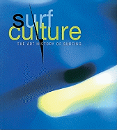 Surf Culture: The Art History of Surfing