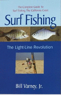 Surf Fishing the Light-Line Revolution