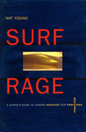 Surf Rage: Turning Negatives into Positives