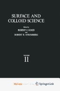 Surface and Colloid Science - Good, R