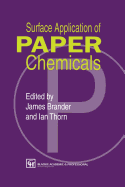 Surface Application of Paper Chemicals