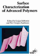 Surface Characterization of Advanced Polymers - Sabbatini, Luigia (Editor), and Zambonin, Pier Giorgio (Editor)