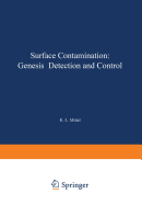 Surface Contamination: Genesis, Detection, and Control