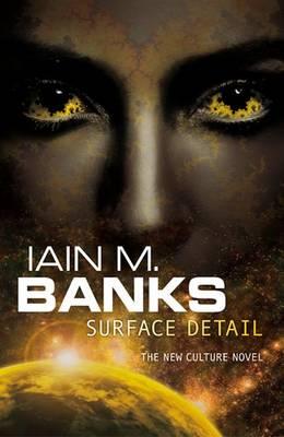 Surface Detail - Banks, Iain M.