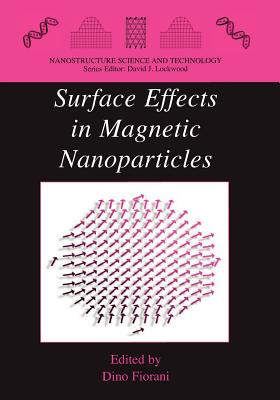 Surface Effects in Magnetic Nanoparticles - Fiorani, Dino (Editor)