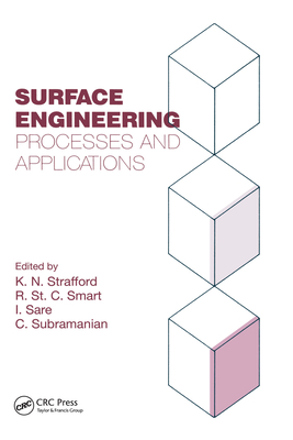 Surface Engineering: Processes and Applications - Strafford, Ken N