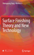 Surface Finishing Theory and New Technology