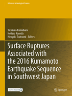 Surface Ruptures Associated with the 2016 Kumamoto Earthquake Sequence in Southwest Japan