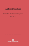 Surface Structure: The Interface of Autonomous Components - Fiengo, Robert