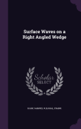 Surface Waves on a Right Angled Wedge