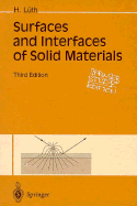 Surfaces and Interfaces of Solid Materials